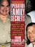 Operation Family Secrets: How a Mobster's Son and the FBI Brought Down Chicago's Murderous Crime Family (Audiobook)
