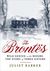 The Brontes: Wild Genius on the Moors: The Story of a Literary Family (Paperback)
