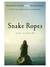 Snake Ropes (Paperback)