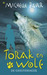 Torak en Wolf: De geestenjager (Avonturen uit een magisch verleden, #6)