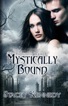 Mystically Bound (Frostbite, #3)