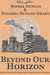 Beyond Our Horizon: The Sci...