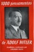 1000 Pensamentos de Adolf H...