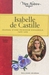 Isabelle de Castille journal d'une princesse espagnole, 1466-1469 (Hardcover)