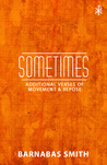 Sometimes
