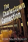 The Charlestown Connection: A Dermot Sparhawk Thriller