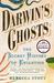 Darwin's Ghosts: The Secret History of Evolution (Paperback)