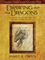 Drawing Out the Dragons by James A. Owen