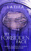 My Forbidden Face (Paperback)