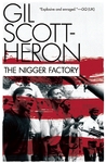 The Nigger Factory The Nigger Factory