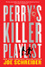 Perry's Killer Playlist (Paperback)