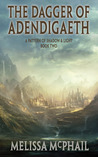 The Dagger of Adendigaeth: A Pattern of Shadow & Light Book 2 The Dagger of Adendigaeth: A Pattern of Shadow & Light Book 2