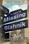 The Case of the Missing Blahnik (Fashion Avenue Mysteries, #0.5) The Case of the Missing Blahnik (Fashion Avenue Mysteries, #0.5)