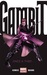 Gambit, Vol. 1 by James Asmus Gambit, Vol. 1 by James Asmus