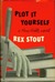 Plot it Yourself (Nero Wolfe, #32)