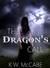 The Dragon's Call by K.W. McCabe The Dragon's Call by K.W. McCabe