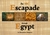 An ABC Escapade through Egypt (Kindle Edition)