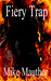Fiery Trap by Mike Mauthor