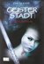 Geisterstadt (Downside Ghosts, #3)
