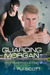 Guarding Morgan (Sanctuary,...