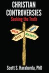 Christian Controversies by Scott S. Haraburda