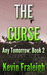 Any Tomorrow: The Curse (An...