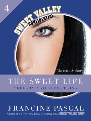 Secrets and Seductions by Francine Pascal Secrets and Seductions by Francine Pascal