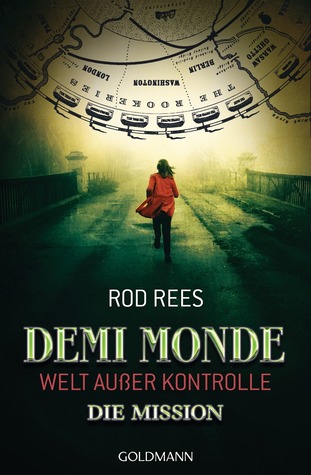 Demi-Monde: Die Mission (The Demi-Monde Saga, #1)