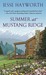 Summer at Mustang Ridge