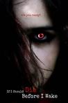 If I Should Die Before I Wake by Jana Boskey If I Should Die Before I Wake by Jana Boskey