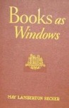 Books as Windows Books as Windows