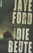Die Beute (Hardcover)