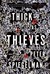 Thick As Thieves  (Hardcover)