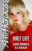 Half Life (Anti-Heroes, #3)