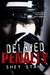 Delayed Penalty by Shey Stahl