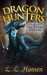 The Stone Seekers (Dragon Hunters #1)