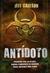 Antídoto (El año de la plaga, #2)
