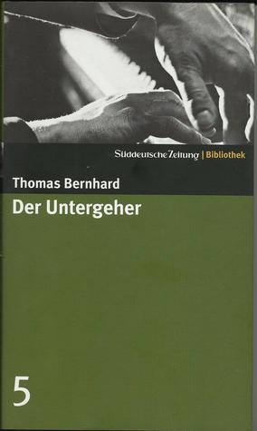 Der Untergeher (SZ-Bibliothek, #5)