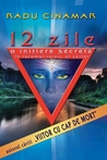 12 zile: o initiere secreta in taramul tainic al zeilor