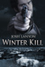 Winter Kill by Josh Lanyon Winter Kill by Josh Lanyon