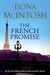 The French Promise by Fiona McIntosh The French Promise by Fiona McIntosh