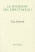 La sociedad del espectáculo by Guy Debord