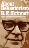 About Behaviorism About Behaviorism
