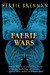 Faerie Wars (The Faerie Wars Chronicles, #1)