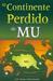 El Continente Perdido de Mu
