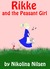 Rikke and the Peasant Girl