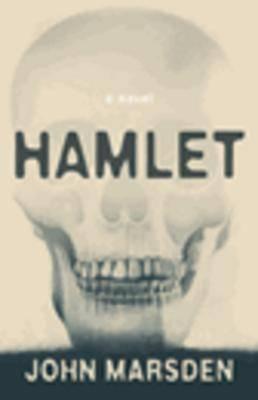 Hamlet by John Marsden
