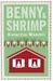 Benny & Shrimp (Paperback)