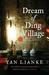 Dream of Ding Village. Yan Lianke (Paperback)