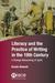Literacy and the Practice o...